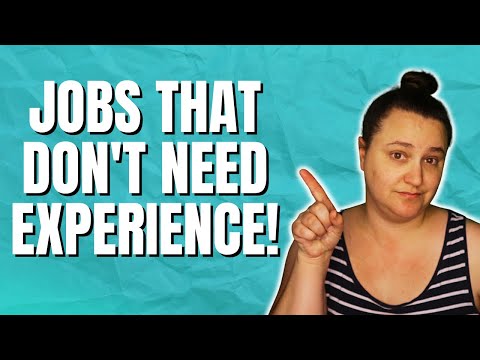 5 No Experience Jobs