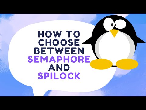 How To choose between Semaphore and Spinlock