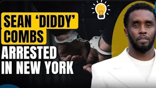 "Sean 'Diddy' Combs Caught in Manhattan Meltdown: Music Mogul Arrested in High-Profile Altercation"