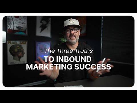 The 3 Irrefutable Truths to scaling an Inbound Real Estate Business