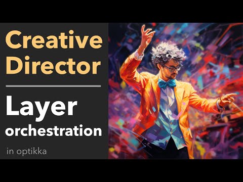 Layer orchestration for Creative Directors in optikka's design system