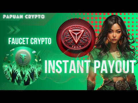 FAUCET INSTANT PAYMENT - CLAIM EVERY 1 Minute INSTANT to FAUCETPAY WALLET