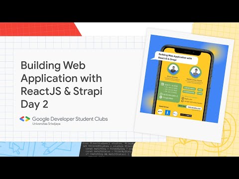 2022/06/12 - Building Web Application with ReactJS & Strapi Day 2