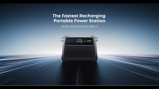 Introducing Anker SOLIX C1000 Gen 2 | Fastest Charge-up, Longest Backup