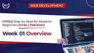 Web Development Course Week 01 Overview – HTML5 Basics Explained