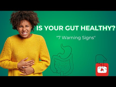 Is Your Gut healthy? Top warning signs to Watch out For