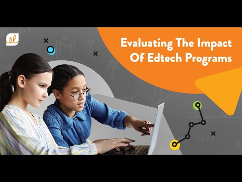 Measuring Impact Series #3: Evaluating The Impact Of Edtech Programs