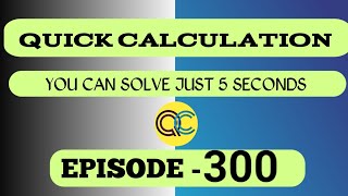Viral Maths Navneet Sir Episode #300 @QuickCalculation