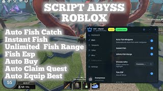 ABYSS Script Pastebin 2026 AUTO CATCH, INSTANT FISH, UNLIMITED FISH RANGE, FISH ESP (NO KEY)