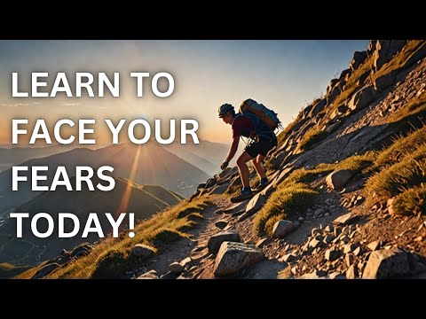 Conquer Your Fears: How To Empower Yourself Through Life's Challenges
