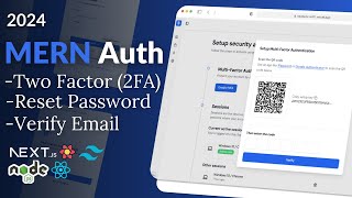 Build Advanced MERN Auth with Nodejs, 2FA, Email Verification, Cookies, Sessions, JWT & Nextjs