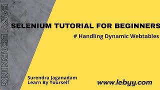 Handle  webtables using webdriver || Dynamic WebTable Handling || Selenium Tutorial for Beginners