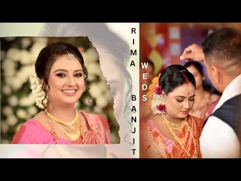Rima Weds Banjit // Traditional Assamese Wedding // Full Video  // Studio Perfect Capture