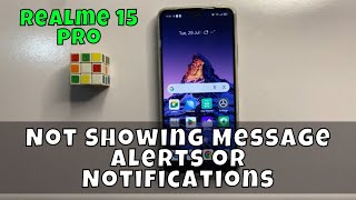 🛠 Fix Realme 15 Pro Not Showing Message Alerts or Notifications