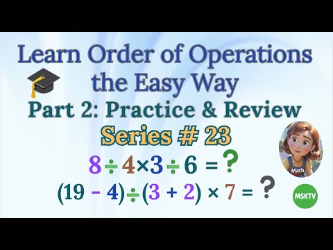 Learn Order of Operations the Easy Way | Practice, Quizzes, and Review | Series #23 Part 2