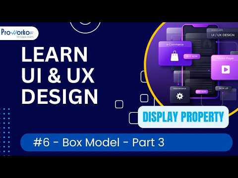 Master UI/UX with Rapidoxy : Box Model-Part 3 | Display Property | Block,  Inline-Block, Flex & more