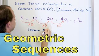 07 - The Geometric Sequence - Definition & Meaning - Part 1