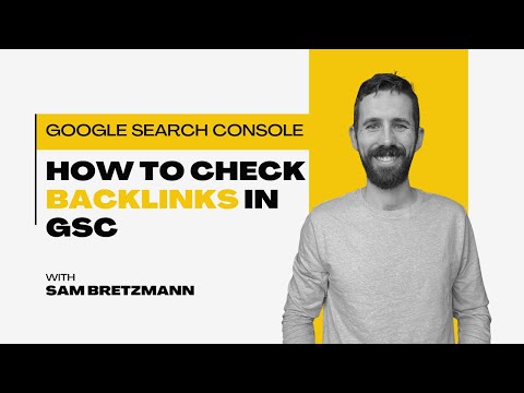 How to Check Backlinks in Google Search Console (Step-by-Step Tutorial)