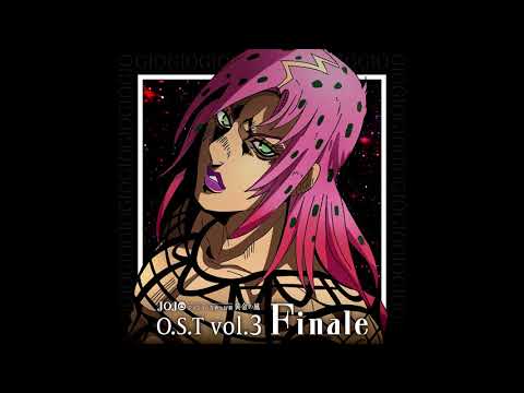 Daughter : Jojo's Bizarre Adventures : Golden Wind OST Vol.3 Finale