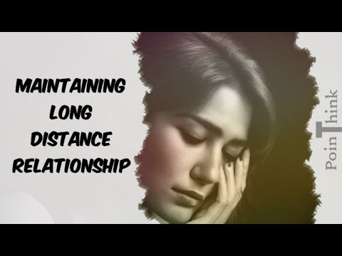 Tips for Maintaining a Long Distance Relationship
