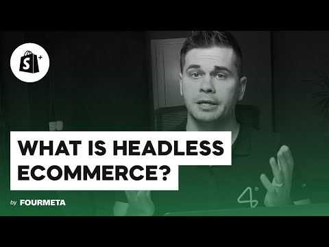 WHAT IS HEADLESS ECOMMERCE ? | Fourmeta.com