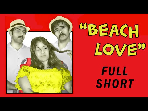 Beach Love (Short Film) | Official Release