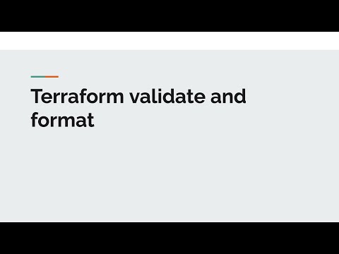 Terraform Validate and Format