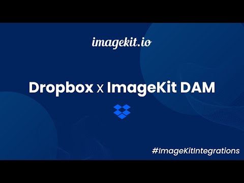Dropbox Integration | ImageKit