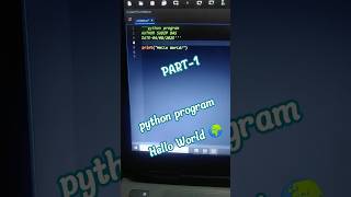 Python Hello World Program for Beginners 🔥 | Step-by-Step Tutorial#python #tutorial #shorts