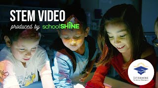 STEM - Science Tech Engineering and Math Video for Livermore Joint Unified School District