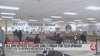 All DMV offices to close early Friday for tech upgrade