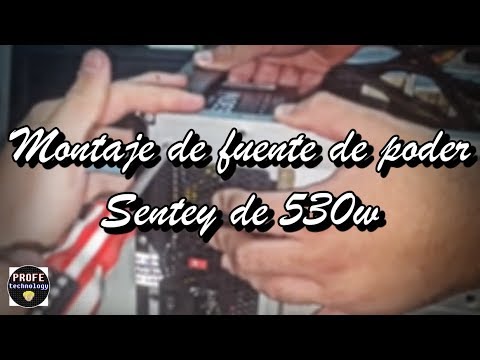 Montaje de fuente de poder Sentey de 530w