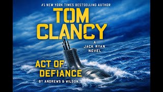 Tom Clancy Act of Defiance | Jack Ryan Jr. | Full Action Thriller Audiobook