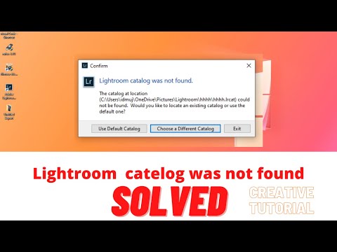 Lightroom Catalog Was Not Found | Lightroom cc | 100% Solved