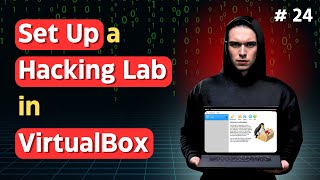 How to Set Up a Hacking Lab in VirtualBox?