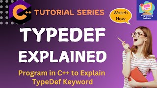 Typedef in C++ Explained with Example
