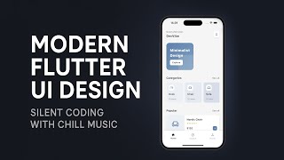 Modern Flutter UI Design 2025 | Silent Coding with Chill Music | Flutter UI Speed Build