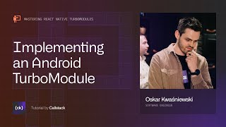 Implementing an Android TurboModule from Scratch