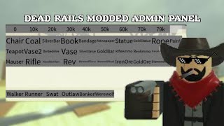 [OP🔥] Best Dead Rails Modded Admin Panel Script | Spawn Items, Spawn NPC, Spawn Money | *PASTEBIN*