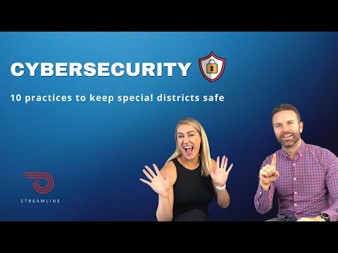 10 Cybersecurity practices to keep special districts safe