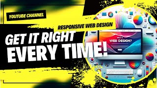 Responsive web design: Get it right every time