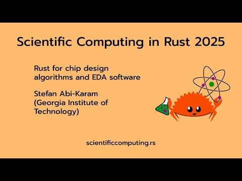 Stefan Abi-Karam - Rust for chip design algorithms and EDA software