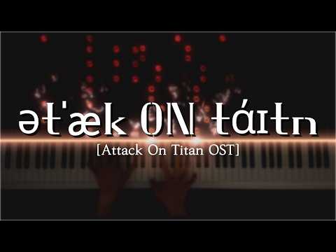 Attack on Titan OST -ətˈæk 0N tάɪtn | Piano Cover
