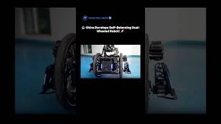 🤖 China Develops Self-Balancing Dual-Wheeled Robot! 🚀🛞 #success #successmindset