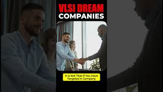 VLSI Dream Companies  #vlsi #vlsijobs #vlsiinterview #ece