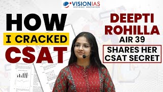 CSAT Preparation Strategy by Deepti Rohilla (AIR 39, UPSC CSE 2023) for UPSC Prelims 2026!