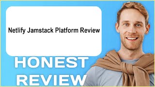 Netlify Jamstack Platform Review | My Usage Experience