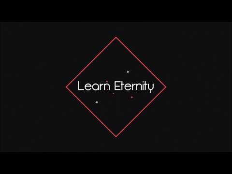 Learn Eternity Intro Video