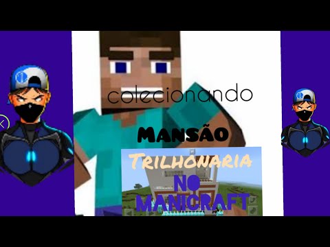 nova série - colhesonano  mansão no Minecraft pe