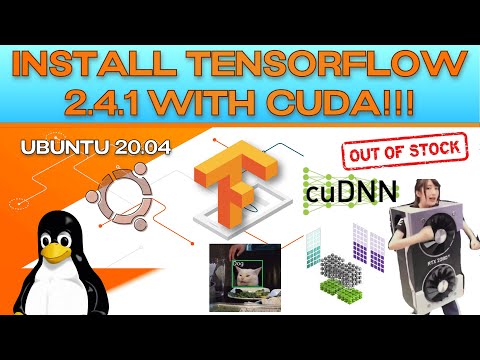Let's Install Tensorflow 2.4 (with CUDA toolkit) on Ubuntu 20.04 (AGAIN)